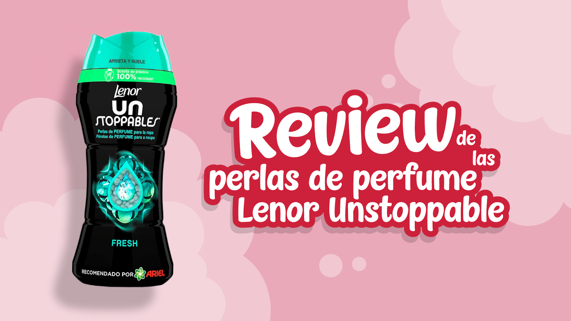 Opiniones de las perlas de perfume Lenor Unstoppable - Review de las perlas de perfume Lenor Unstoppable