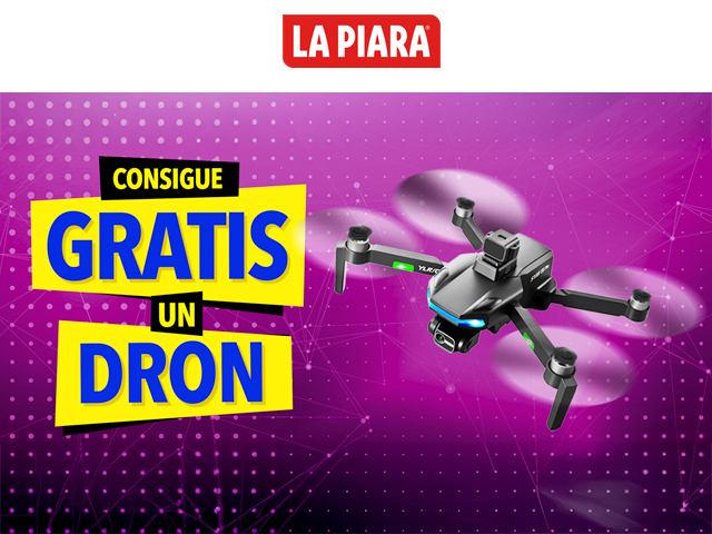 Consigue un dron gratis con La Piara 1 dron gratis